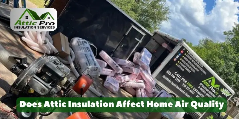 Does Attic Insulation Affect Home Air Quality